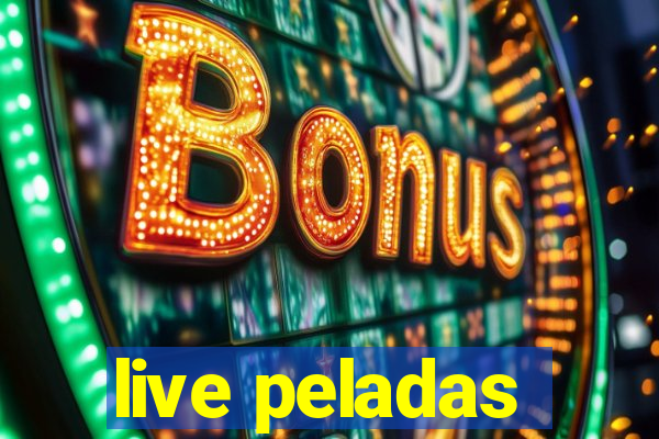 live peladas